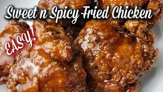 Sweet and Spicy Fried Chicken