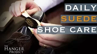 Daily Suede Shoe Care: How to Use a Suede Cleaning Brush