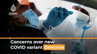 Omicron: World on high alert over new COVID variant | Al Jazeera Newsfeed