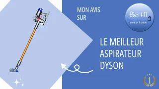 Le MEILLEUR Aspirateur Dyson V8 Absolute