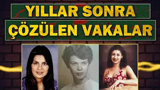 Yıllar Sonra Çözülen Vakalar - BÖLÜM 2 | 3 Gerçek Suç Vakası