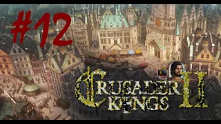 Crusader Kings 2  -#12 "Новая Родословная"