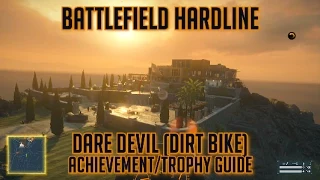 Battlefield Hardline - Dare Devil (Dirt Bike) Achievement/Trophy Guide