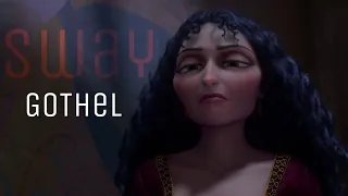 {Mother Gothel} Sway with Me
