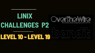 Linux Challenges Part 2 | OverTheWire Bandit Level 10-Level 19