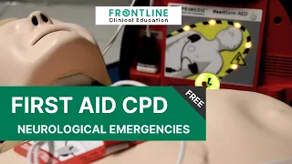 First Aid CPD - Neurological Emergencies