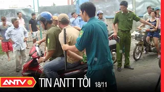 Tin An Ninh Trật tự Nóng Nhất 24h Tối 18/11/2021 | Tin Tức Thời Sự Việt Nam Mới Nhất | ANTV