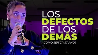 Los DEFECTOS de los demás