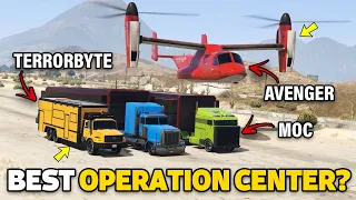 GTA 5 ONLINE - MOC VS AVENGER VS TERRORBYTE (WHICH IS BEST OPERATION CENTER?)