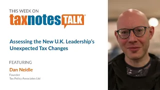 Assessing the New U.K. Leadership’s Unexpected Tax Changes (Audio Only)