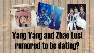 Yang Yang and Zhao Lusi rumored to be dating? #yangyang #zhaolusi