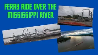 Ferry Ride Across the Mississippi River in Plaquemine, Louisiana