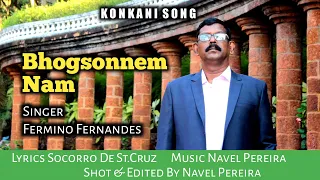 New Konkani Song 2022.Bhogsonnem Nam.By Fermino Fernandes