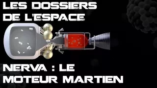 LES DOSSIERS DE L'ESPACE - LE MOTEUR NUCLÉAIRE DE LA NASA