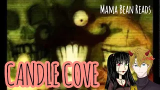 Candle Cove (Read by Ally Stitches) Ft: Collab