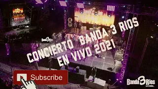 Concierto Banda 3 Rios 2021 en vivo completo