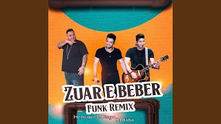 ZUAR E BEBER (Funk Remix)