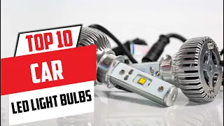 Top 10 Best Led Light Bulbs for Car Review In 2024