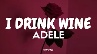 Adele - I Drink Wine (Tradução/Legendado) PT-BR