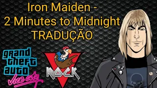 Iron Maiden - 2 Minutes to Midnight da rádio V-Rock GTA Vice City Legendado / Traduzido PTBR