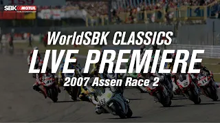 WorldSBK Classics: 2007 Assen Race 2