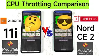 OnePlus Nord CE 2 vs Xiaomi 11i CPU Throttling Test Comparison Dimensity 900 vs 920 🔥🔥🔥