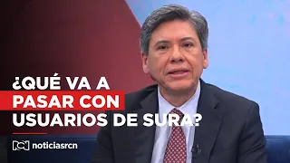 Gerente de EPS Sura responde qué va a pasar con los usuarios