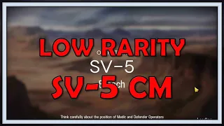 SV-5 Challenge Mode Low Rarity Guide - Arknights