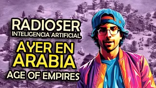 AYER EN ARABIA 🎵🎵 LA CANCION de NICOV vs LUCKY ROX - RADIOSER IA: Musica del Age of Empires 2