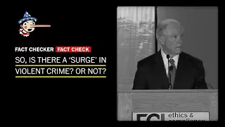 Fact Check: Is there a 'surge' in violent crime? Or not?