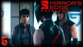 MIRROR'S EDGE CATALYST Walkthrough Gameplay Part 5 - ENCROACHMENT (No Commentary)