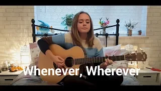 Shakira - Whenever, Wherever (Suerte) - Cover