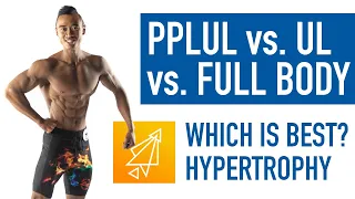 PPLUL vs. Upper Lower vs. Full Body (Comparison of Boostcamp Programs)