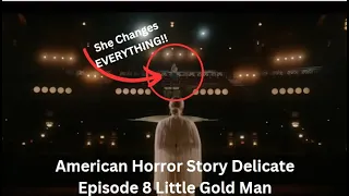 HUGE Clue in Preview for AHS Delicate Episode 8 Little Gold Man