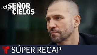 El Señor de los Cielos 8: Súper recap de los episodios 29 al 38 | Telemundo