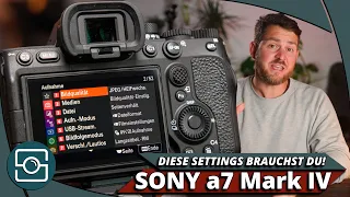 DIESE SETTINGS BRAUCHST DU! SONY a7 IV Setup Guide!