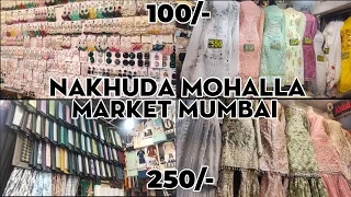 Nakhuda Mohalla Market Mumbai Wedding collection | dress material starting from 250/-