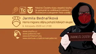 Jarmila Bednaříková: Homo migrans - dějiny pohybů lidských skupin (Pátečníci Stream, 6. 11. 2020)