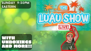 THE LUAU SHOWS 1st LIVE IN MARCH