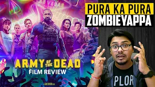 Army of the Dead FILM REVIEW | ZACK SNYDER | Yogi Bolta Hai