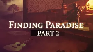 02 | Finding Paradise - A Life Without Regrets