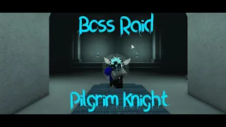 Rogue Lineage | Boss Raid Pilgrim Knight