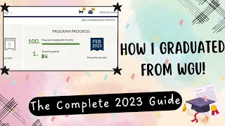 How I Graduated From WGU | Complete 2023 Guide
