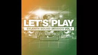 Let's Play: Sylenth Sounds Session Vol 1 ( 32 Sylenth presets ) by Golden Samples