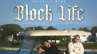 VOYAGE X MERO - BLOCK LIFE (OFFICIAL VIDEO)