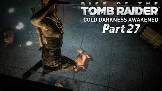 ENDING THE INFECTION - RISE OF THE TOMB RAIDER - Part 27