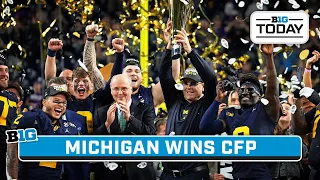 Michigan Wins First National Championship Since 1997 | B1G Today