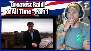 Marine reacts to Jeremy Clarkson: Greatest Raid of All Time (Part 1)