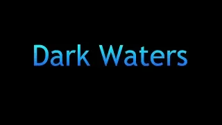 Dark Waters - A Depth Short Film