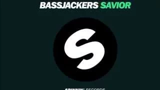 Bassjackers - Savior (Radio Edit) [Official]